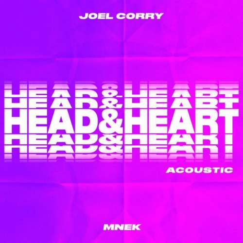 Head & Heart (feat. MNEK) - Acoustic